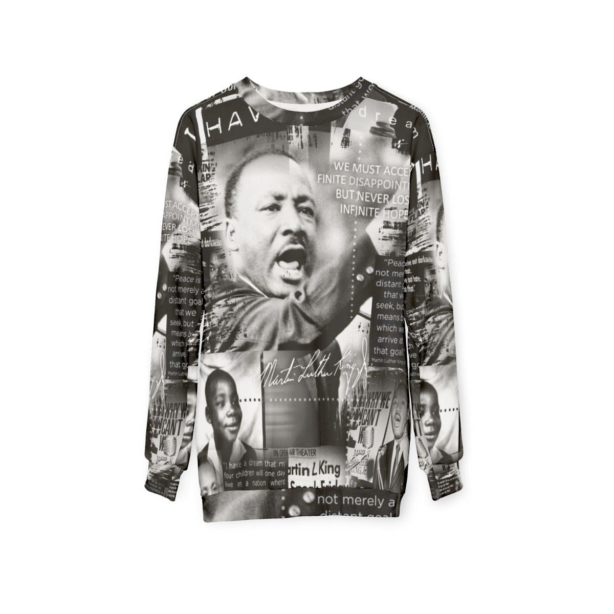 Martin Luther King Jr. Inspirational Graphic Sweatshirt - hanging