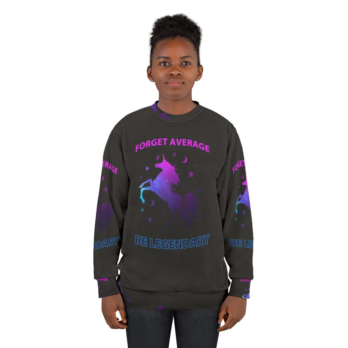 Legendary Unicorn Sweatshirt with Inspirational Quote - women