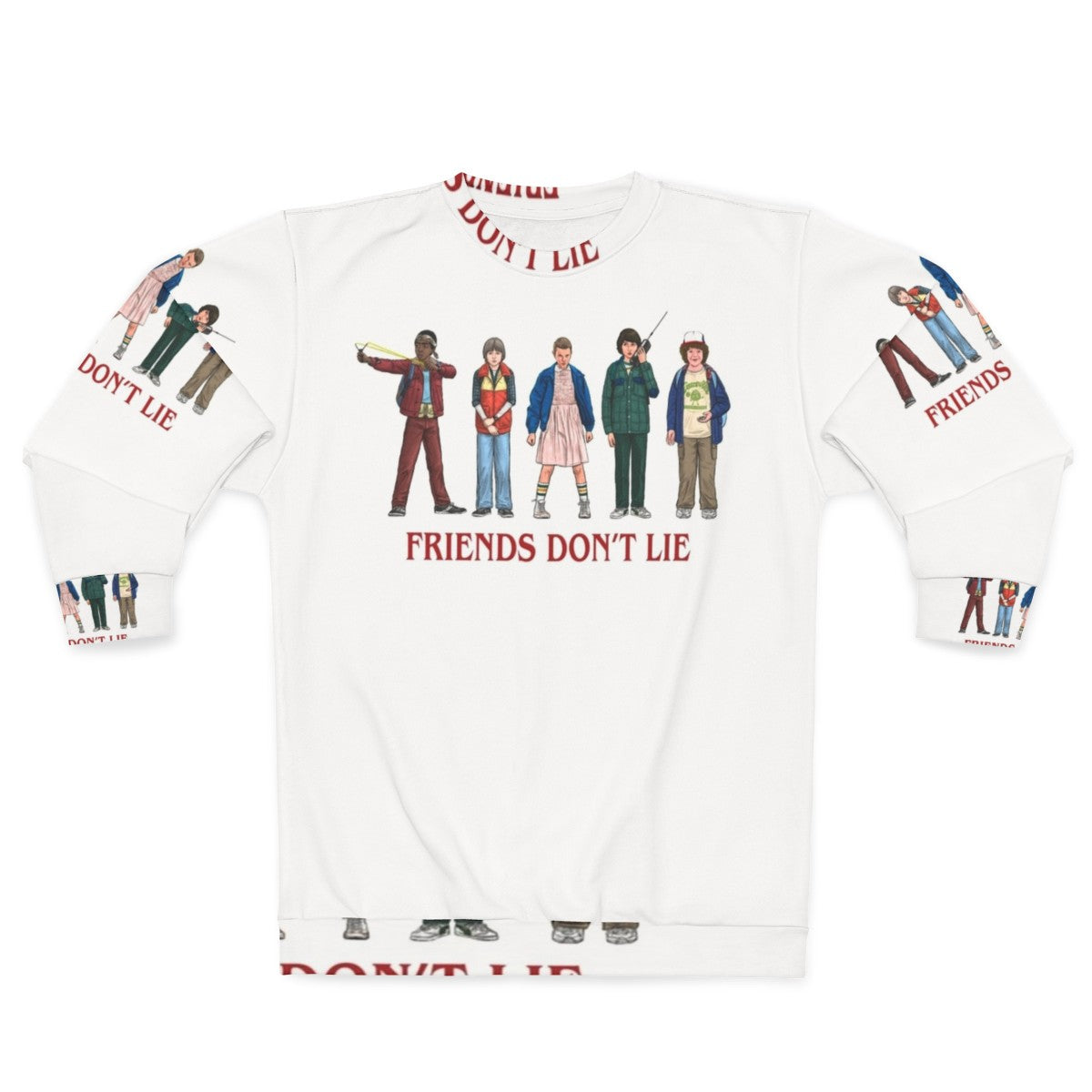 "Friends Don't Lie" 80s Stranger Things inspired sweatshirt