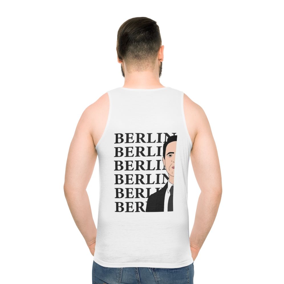 Money Heist Berlin Typography Unisex Tank Top - men back