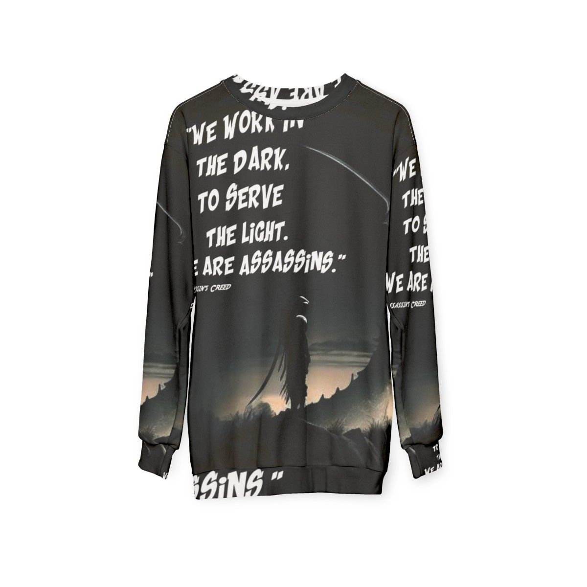 Inspirational Assassin's Creed Sweatshirt with Motivational Quotes - hanging