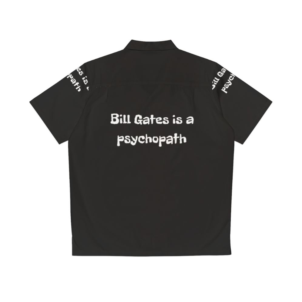 Bill Gates Psychopath Hawaiian Shirt for Freedom - Back