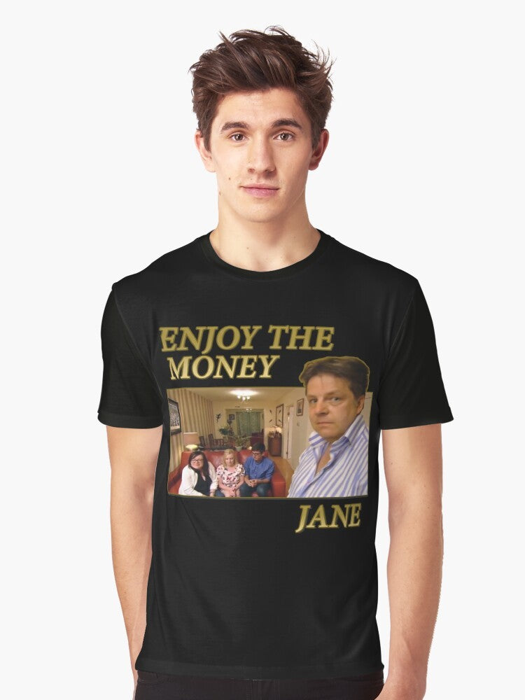 Enjoy The Money Jane Graphic T-Shirt with Come Dine With Me Quote - Men