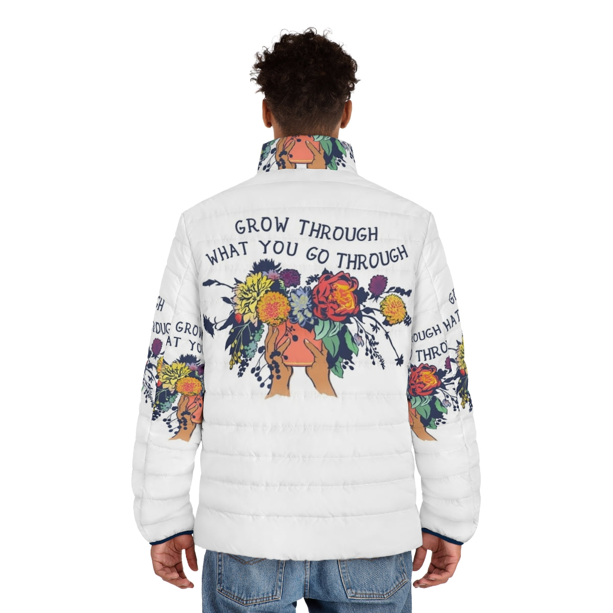 Puffer jacket with floral design and inspirational quote "Grow Through What You Go Through" - men back