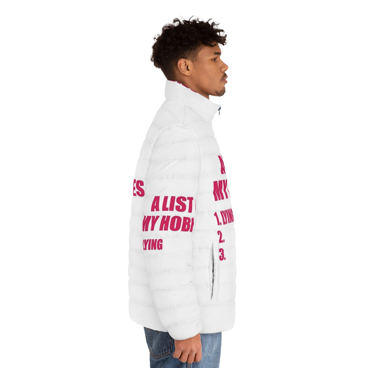 A puffer jacket with a list of hobbies printed on it - men side right