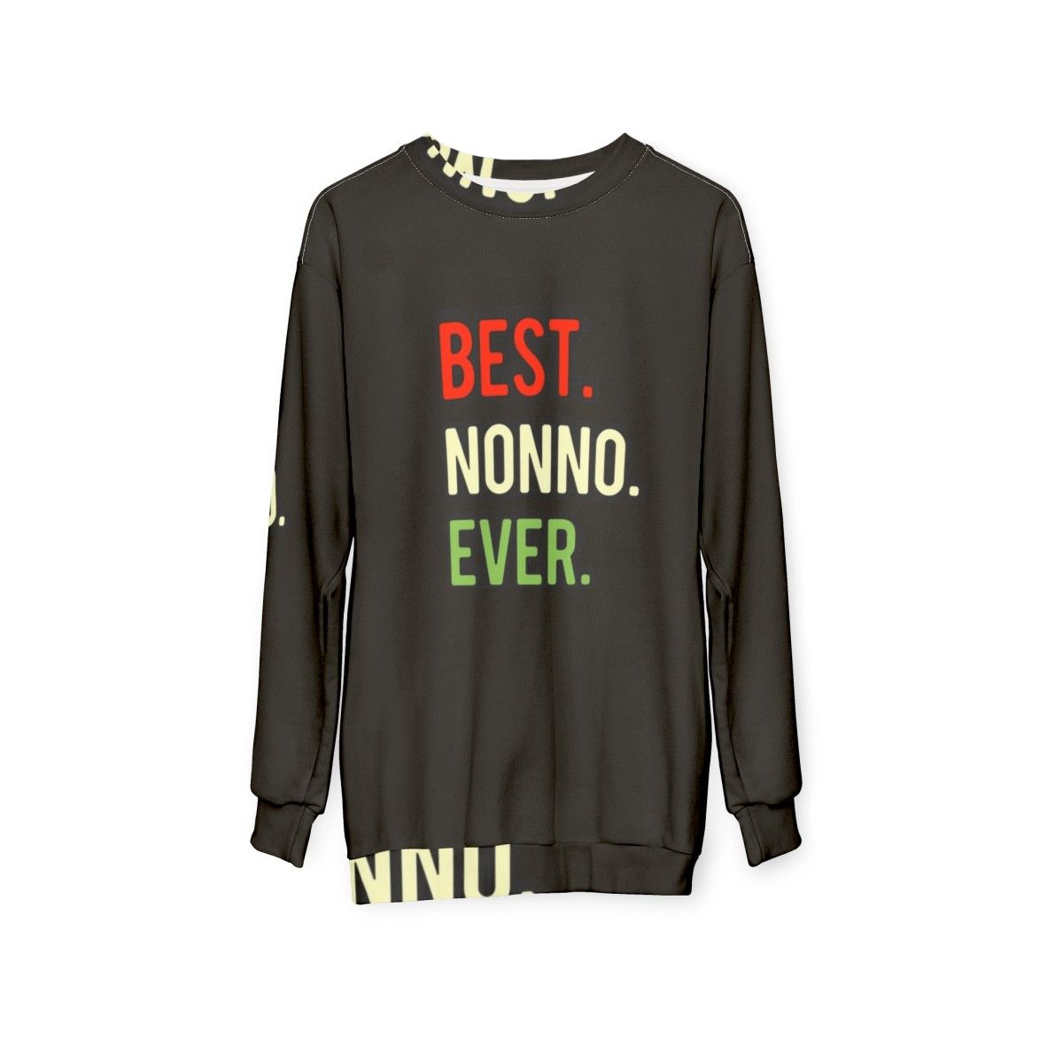 Best Nonno Ever Sweatshirt - hanging