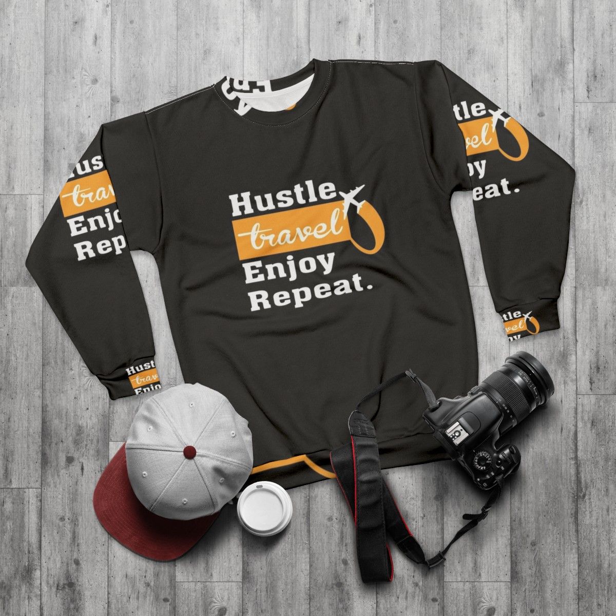 Hustle, Travel, Enjoy, Repeat Motivational Sweatshirt - flat lay