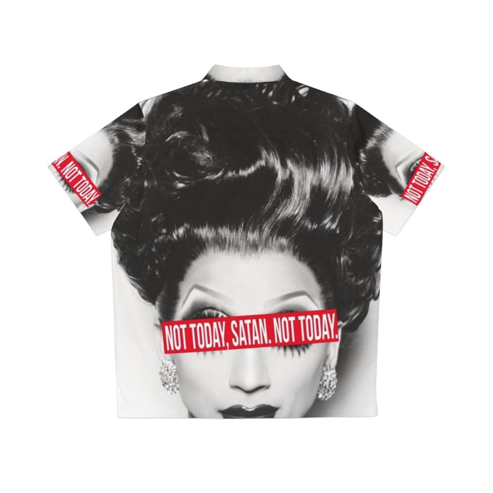 "Not Today Satan" Hawaiian Shirt with Drag Queen Designs - Back