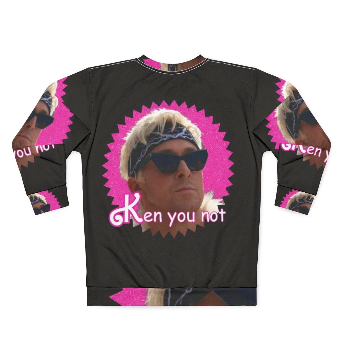 "Funny meme parody sweatshirt with text 'Ken You Not'" - Back