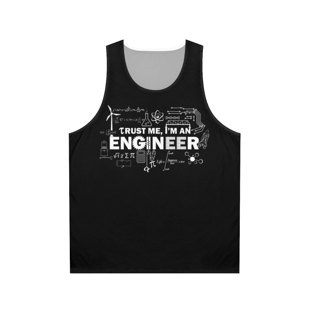 Trust Me I'm an Engineer Unisex Funny Tank Top