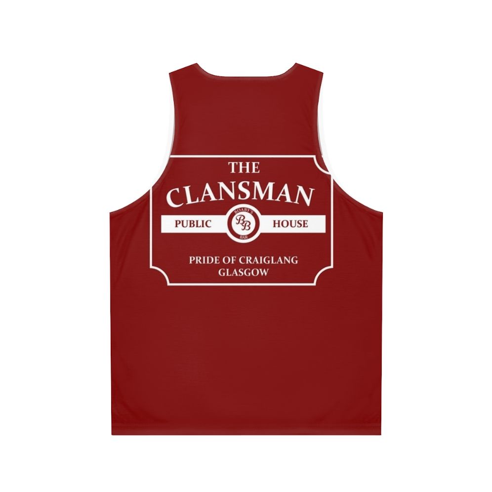 The Clansman Pub Unisex Tank Top - Still Game Merchandise - Back