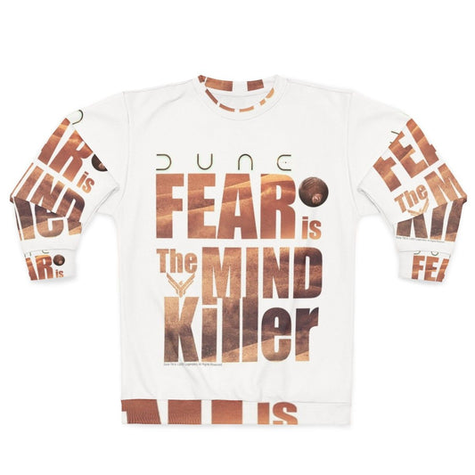 Dune 2020 "Fear Is The Mind Killer" Sci-Fi Sweatshirt