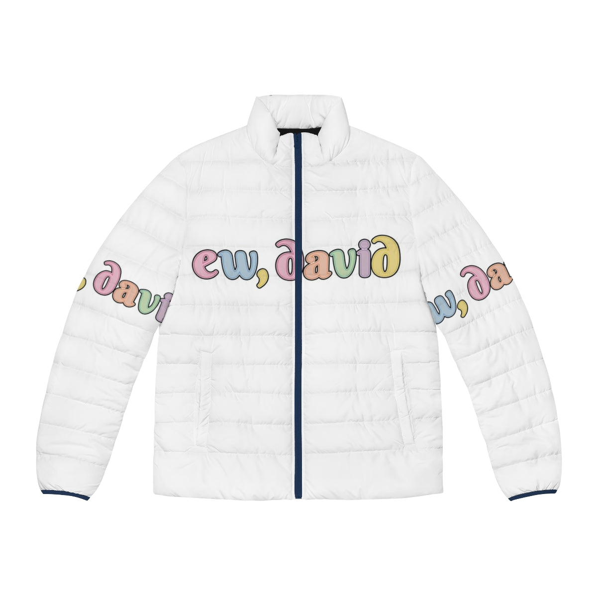 Ew David Schitt's Creek Puffer Jacket featuring funny quotes from the popular TV show