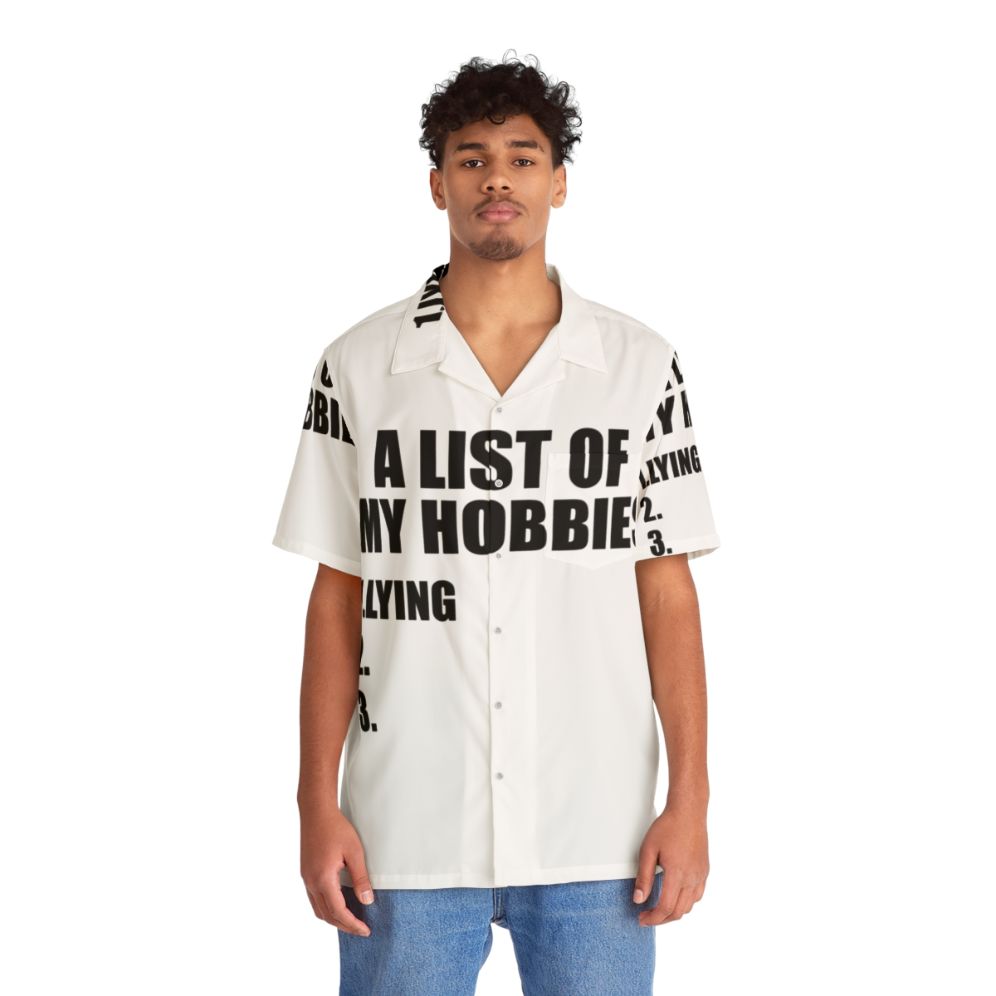 Funny "A List Of My Hobbies Lying" Hawaiian Shirt - People Front