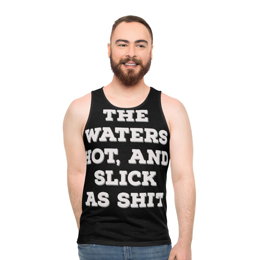 Unisex "The Water Hot And Slick As Shit" Big Mouth Netflix Tank Top - men