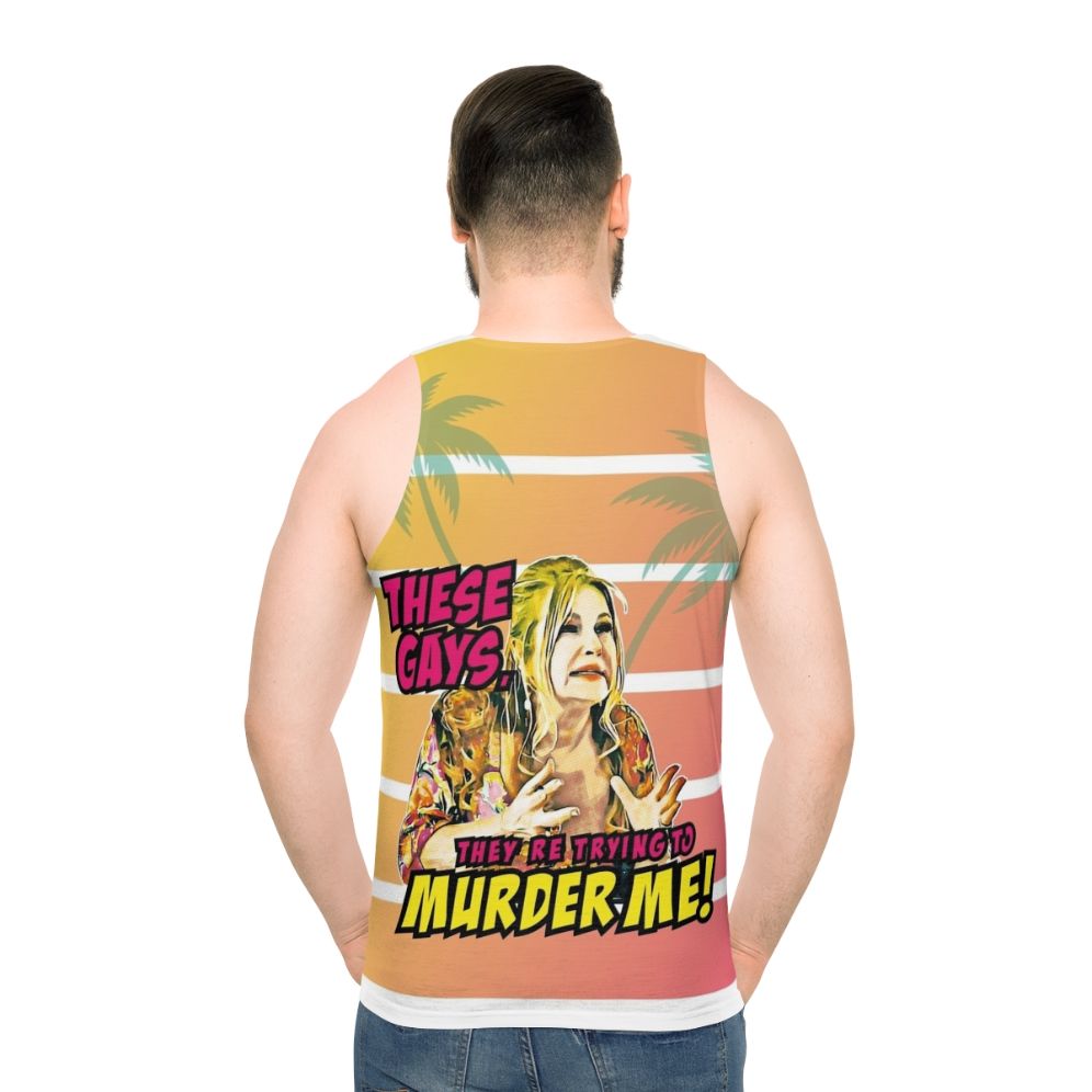 "These Gays They Are Trying to Murder Me" Unisex Tank Top featuring Jennifer Coolidge - men back