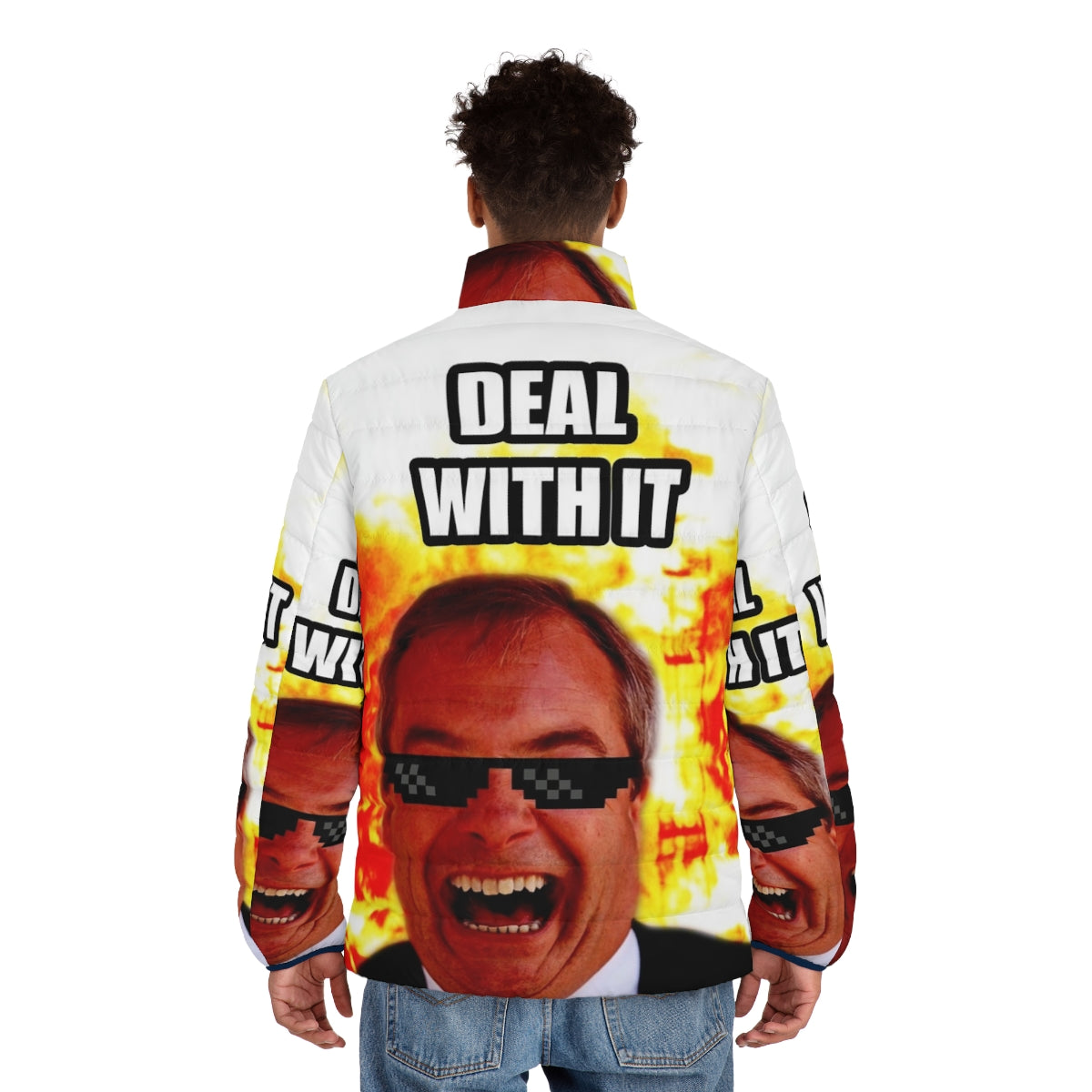 Nigel Farage wearing a puffer jacket with the text "Deal With It" - men back