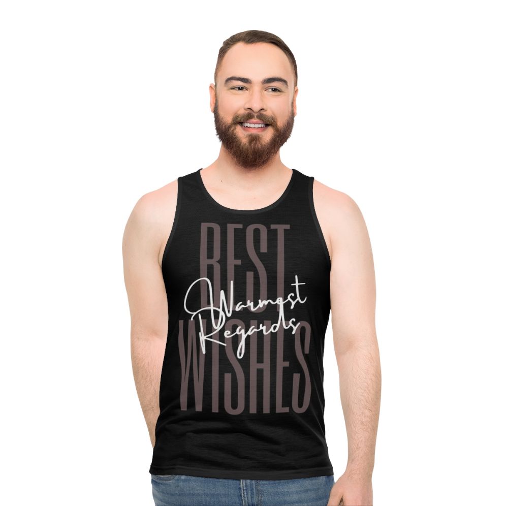 Schitt's Creek inspired "Best Wishes Warmest Regards" unisex tank top - men