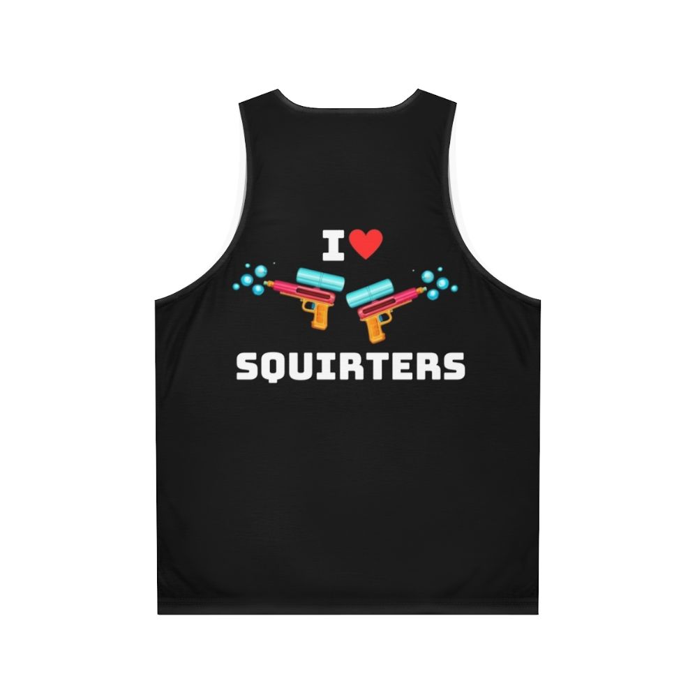 "I Love Squirters" Squirrel Lover Unisex Tank Top - Back