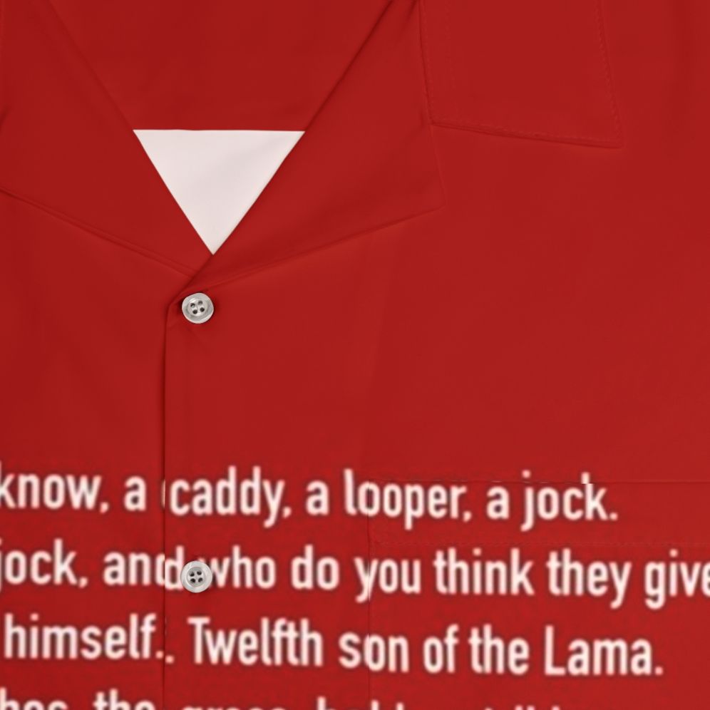 Caddyshack "Gunga Galunga" Hawaiian Shirt with Funny Bill Murray Quote - Detail