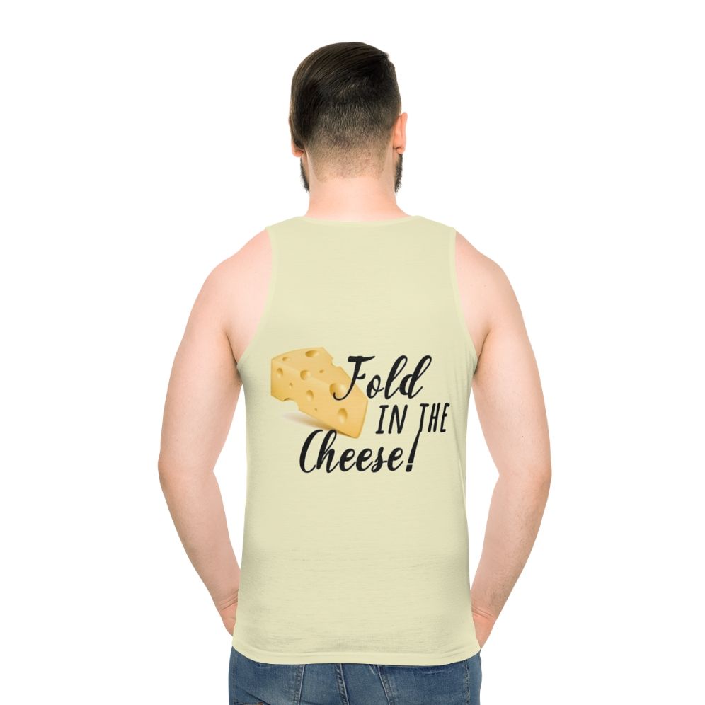 Fold In The Cheese Unisex Tank Top - Schitt's Creek Inspired - men back