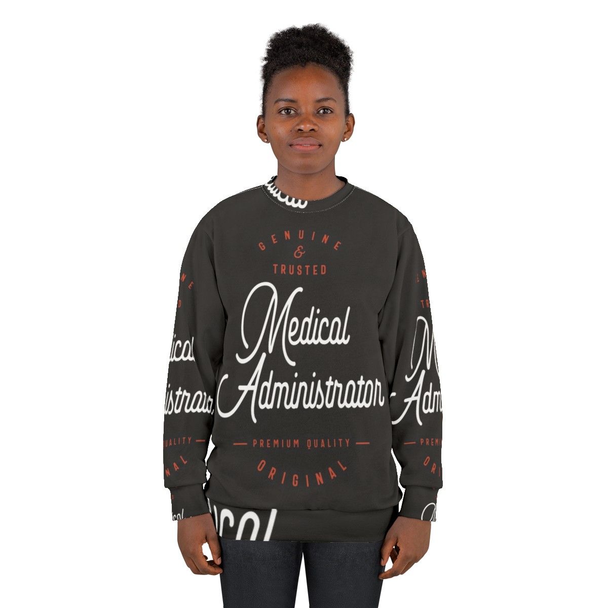 Medical Administrator Sweatshirt featuring a healthcare administration focus keyword - women