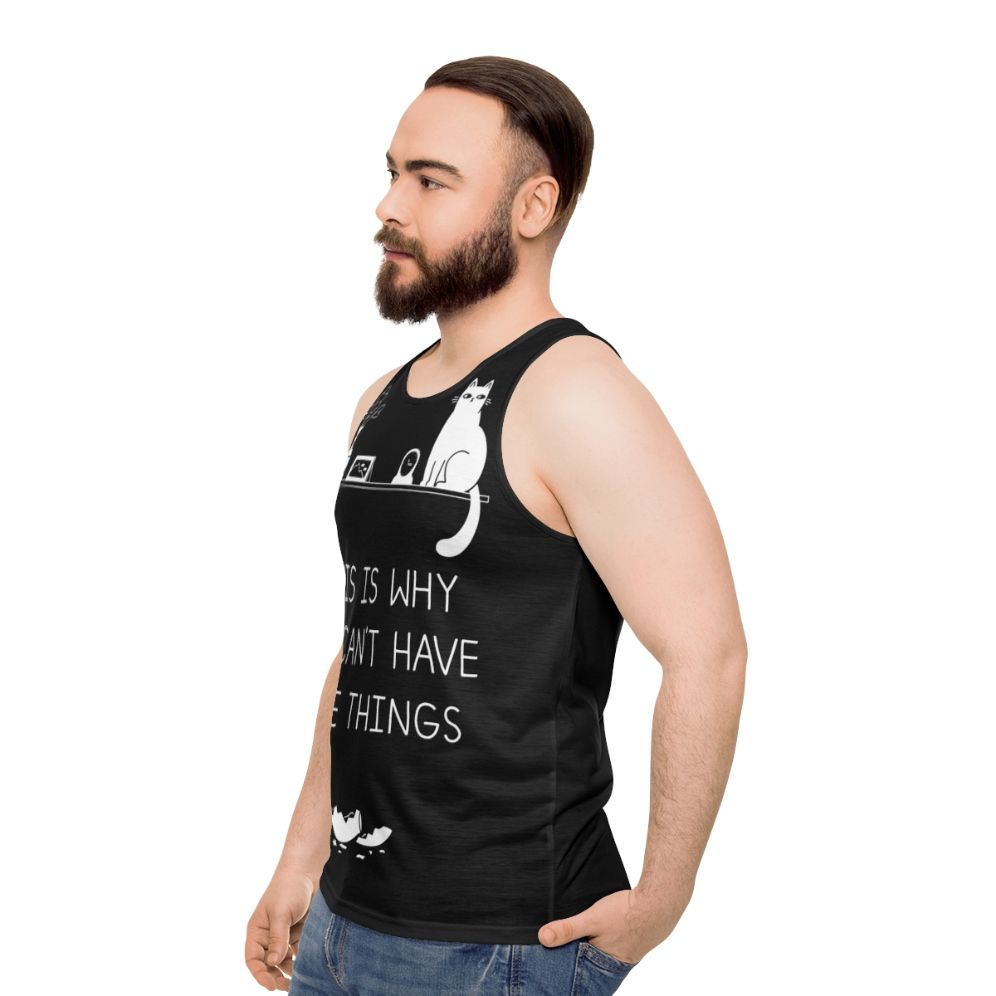 Unisex tank top with "This Is Why We Can't Have Nice Things" cat-themed typography - men side