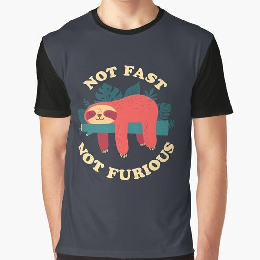 A cute and humorous graphic t-shirt featuring a sloth character sleeping peacefully with the text "Not Fast, Not Furious".