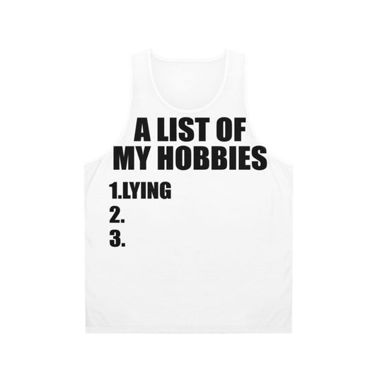 "List of My Hobbies" Funny Unisex Tank Top