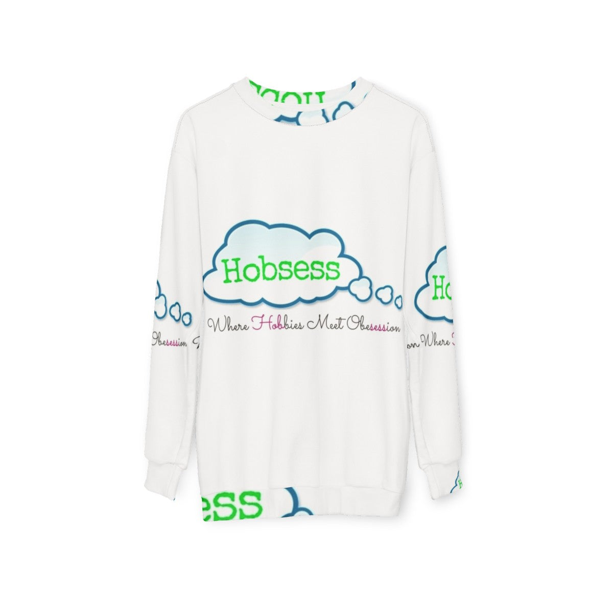 Hobbies Obsession Sweatshirt - hanging