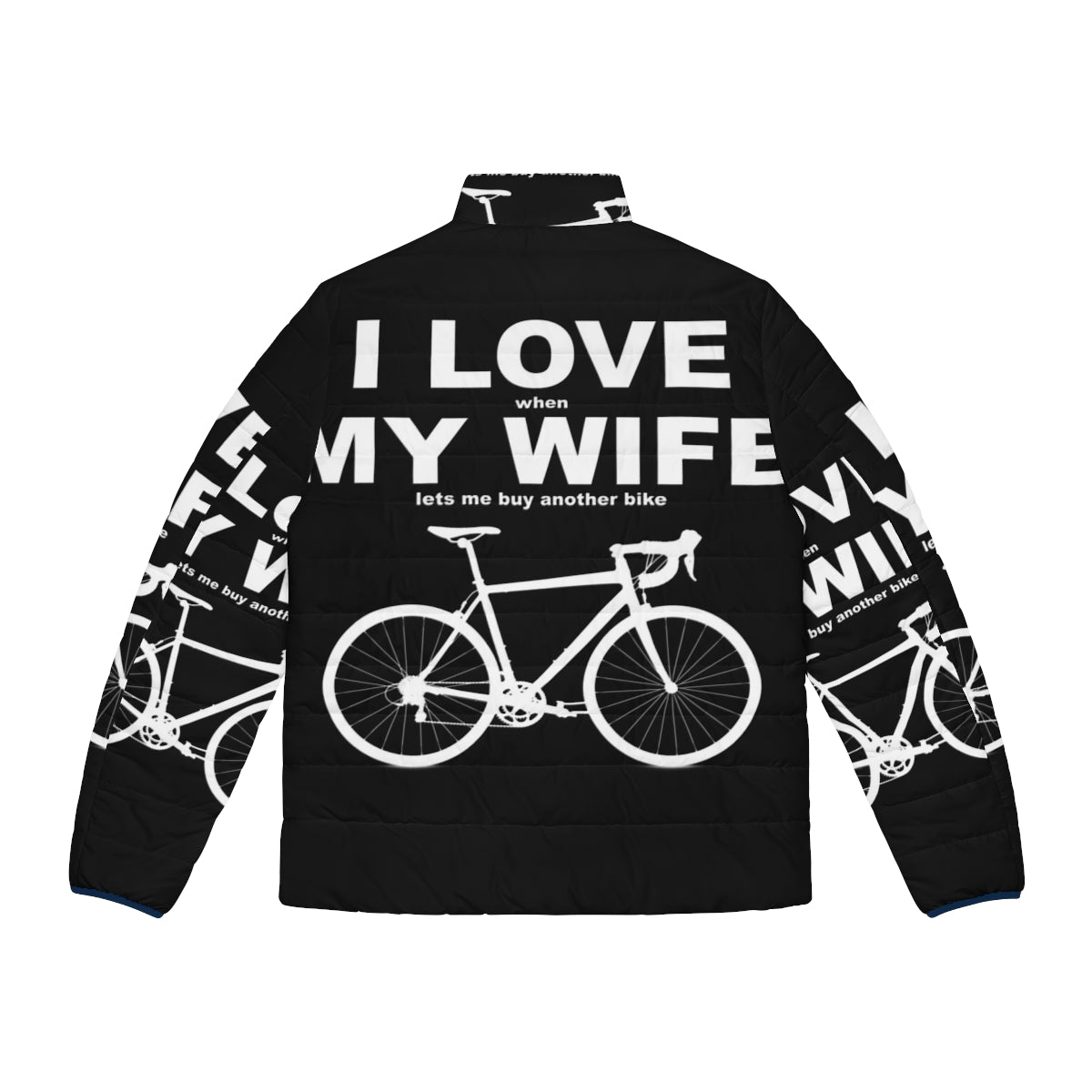 Cyclist wearing "I Love My Wife" puffer jacket - Back