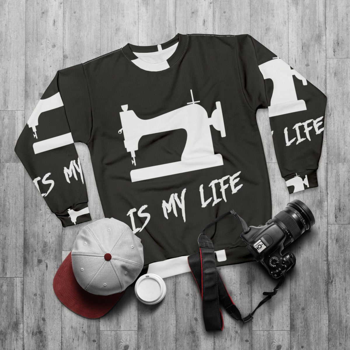 Sewing enthusiast wearing a sweatshirt with "Sewing Is My Life" printed on it - flat lay