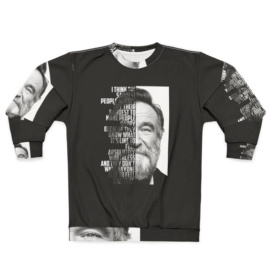 Retro Robin Williams Graphic Sweatshirt featuring inspirational quote