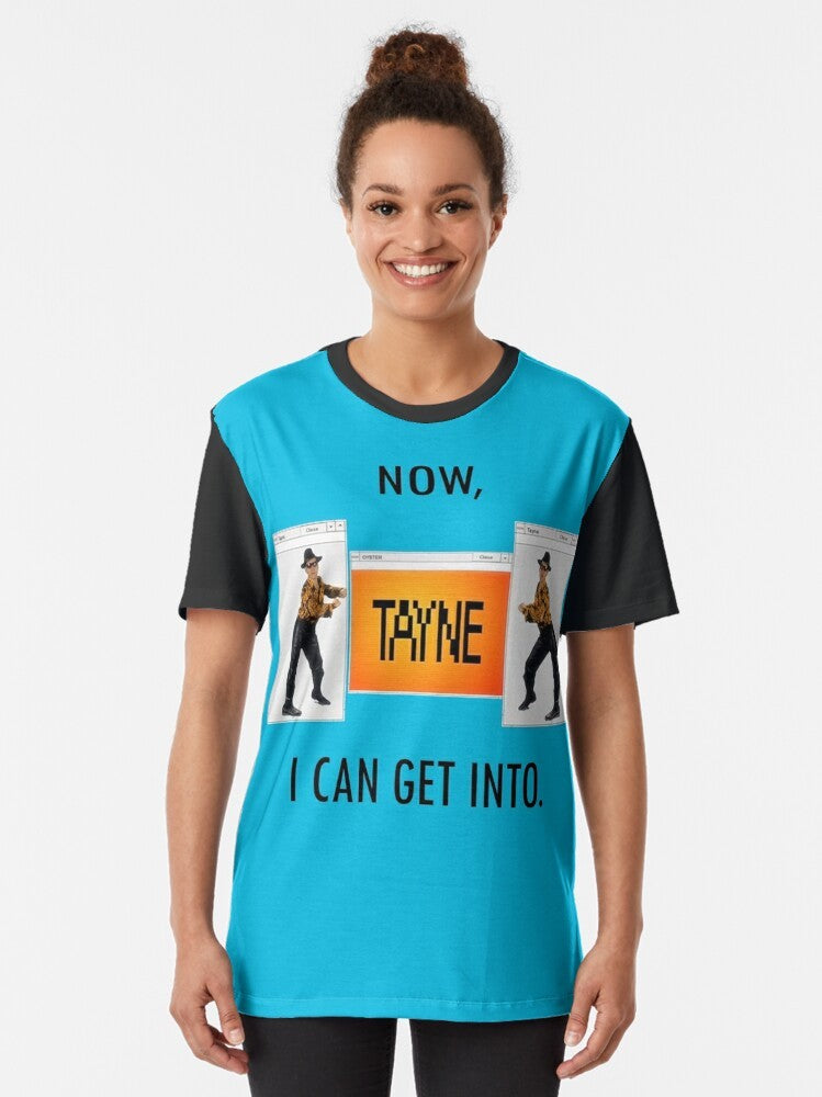 Tayne graphic t-shirt featuring the iconic "Now TAYNE I Can Get Into" quote from the Tim and Eric Awesome Show, Great Job! series. - Women