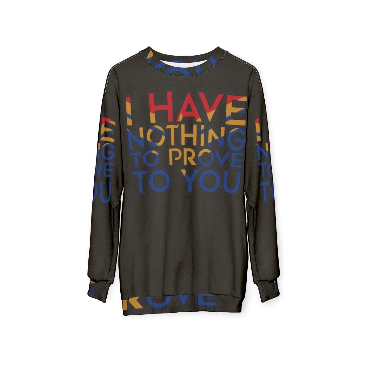 "I Have Nothing to Prove to You" Feminist Captain Marvel Sweatshirt - hanging