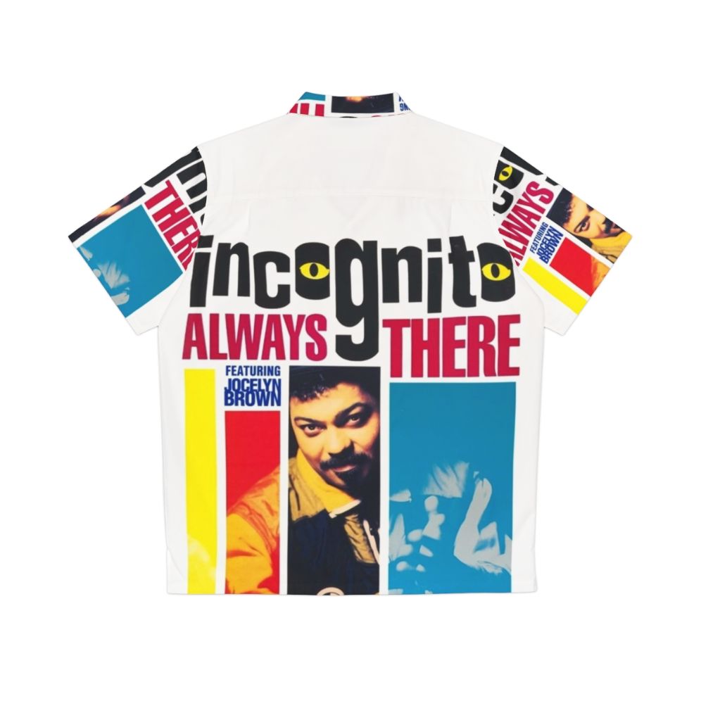 Incognito Always There Hawaiian Shirt with Jazz, Funk, and Soul Band Graphics - Back