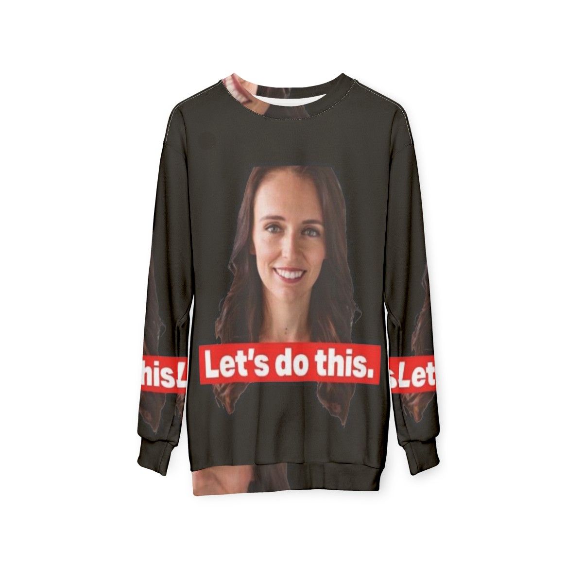 Jacinda Ardern "Let's Do This" New Zealand Prime Minister Sweatshirt - hanging