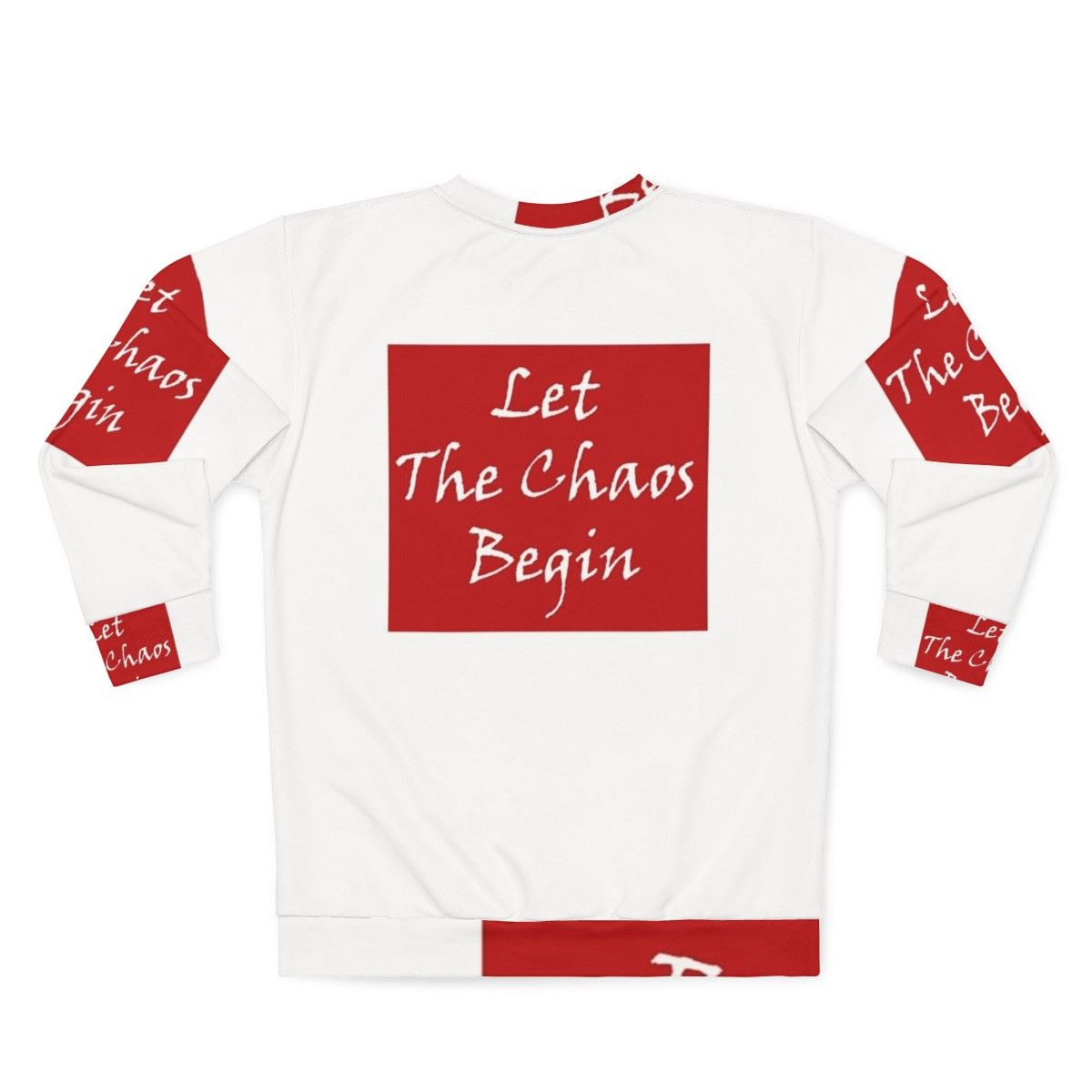 "Let The Chaos Begin" Money Heist Sweatshirt - Back