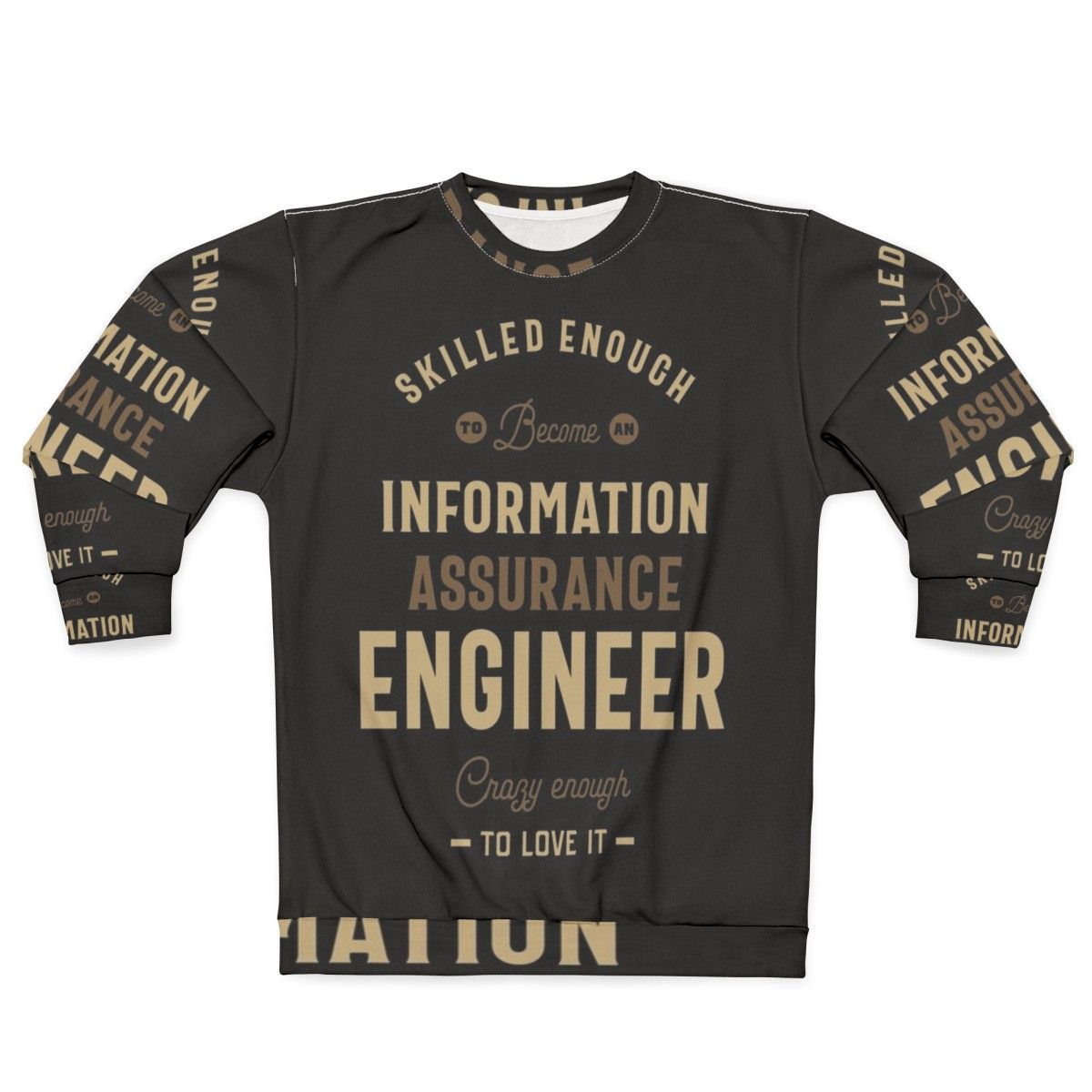 Information Assurance Engineer Sweatshirt