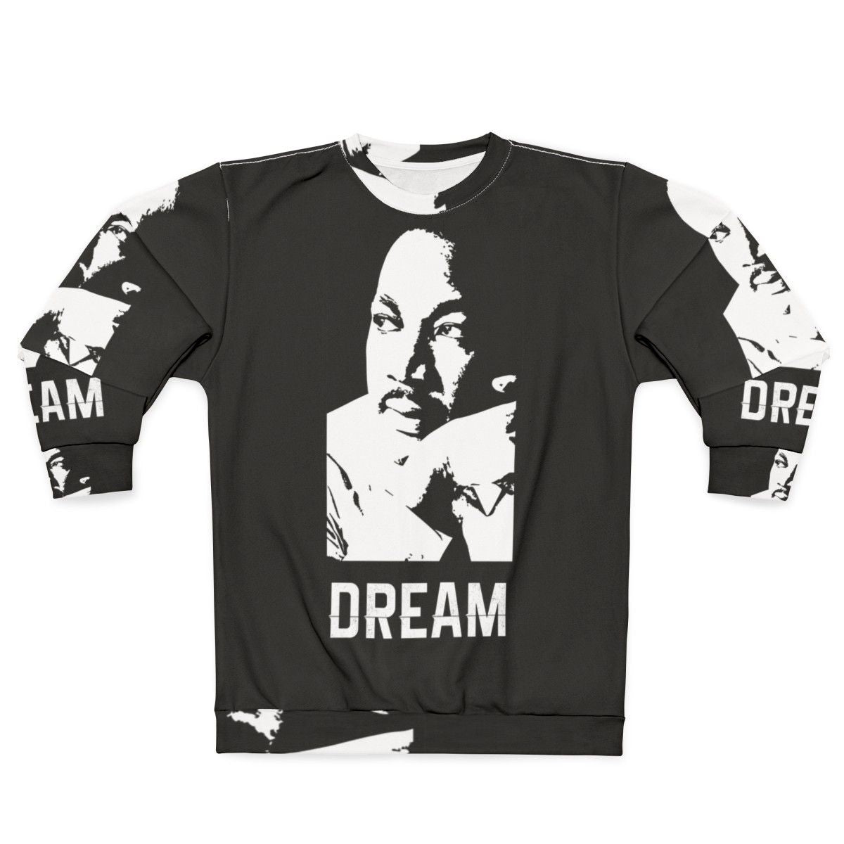 Martin Luther King "I Have a Dream" Sweatshirt