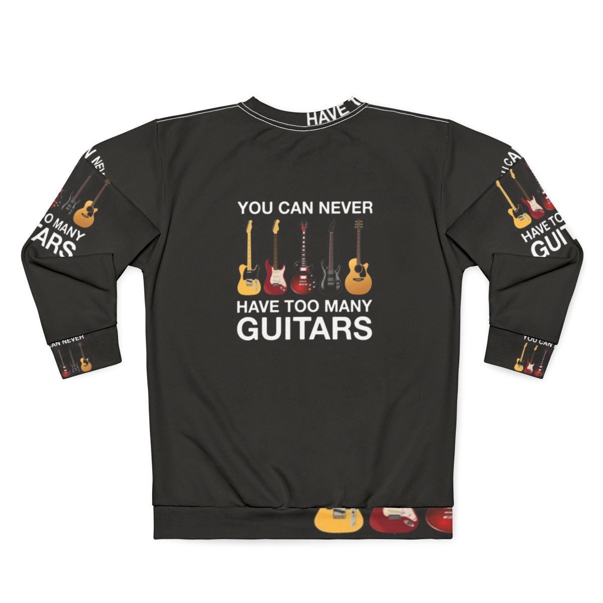 Unisex gray sweatshirt with "You Can Never Have Too Many Guitars" text - Back