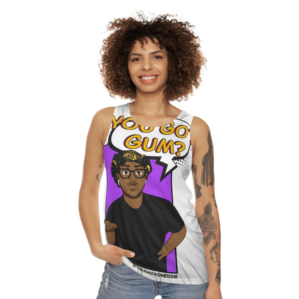 Unisex "You Got Gum?" funny tank top - women