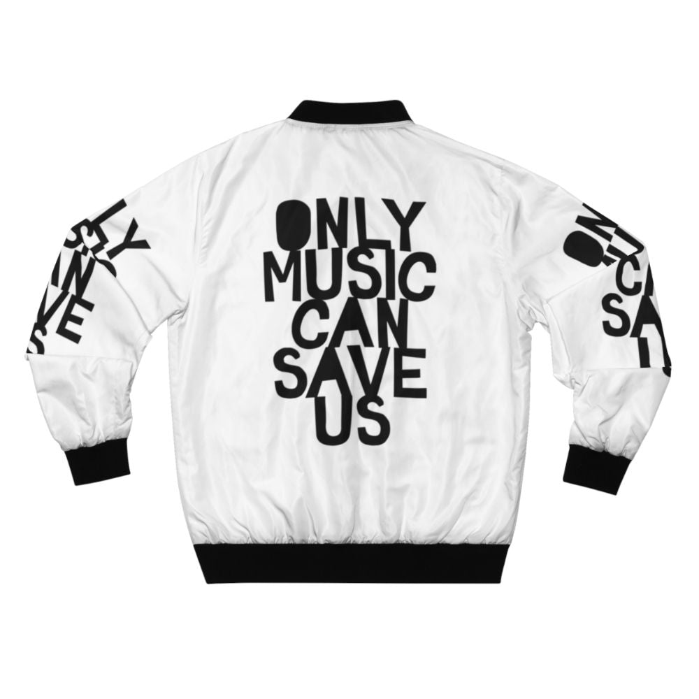 Bomber jacket with hand-drawn "Only Music Can Save Us!" typography and music-inspired design. - Back