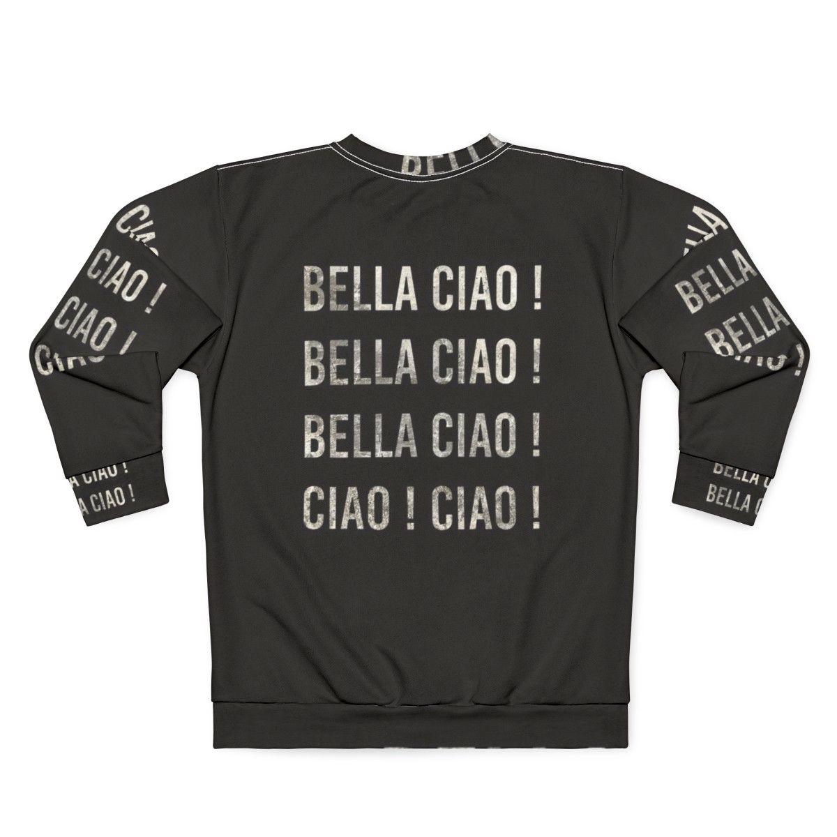 Bella Ciao Ciao Spanish Revolution Sweatshirt - Back