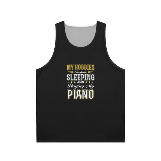 Unisex tank top for hobbies like sleeping and playing piano