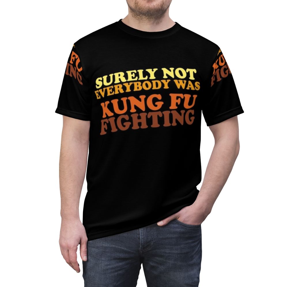 Retro funny "Surely Not Everybody Was Kung Fu Fighting" t-shirt design with martial arts and 70s music lyrics - men front