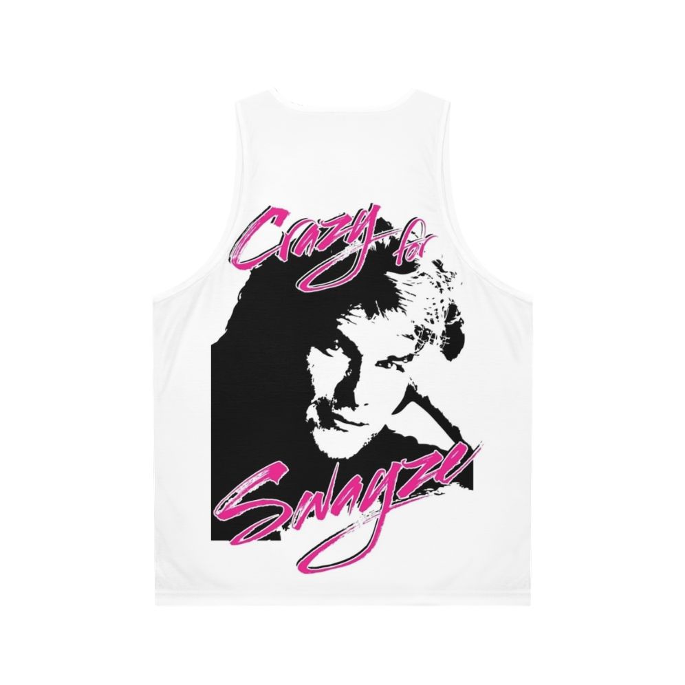 Unisex "Crazy for Swayze" Patrick Swayze Tribute Tank Top - Back