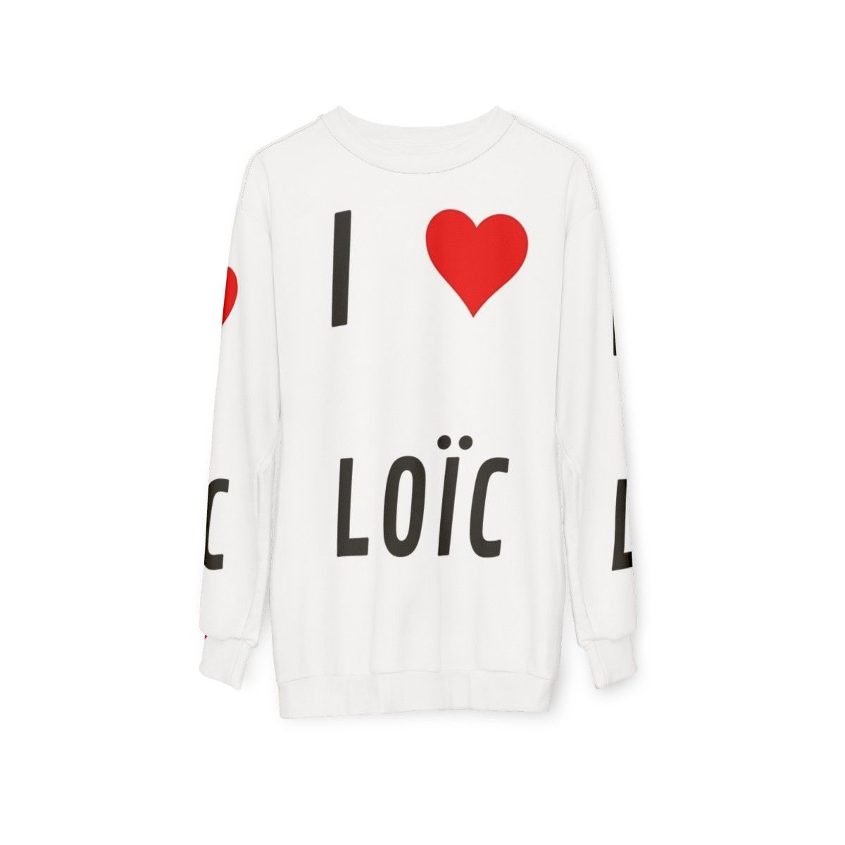 I Love Loïc Sweatshirt - hanging