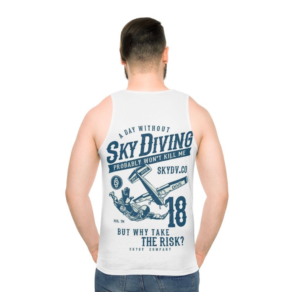 Skydiver skydiving funny saying irony humor unisex tank top - men back