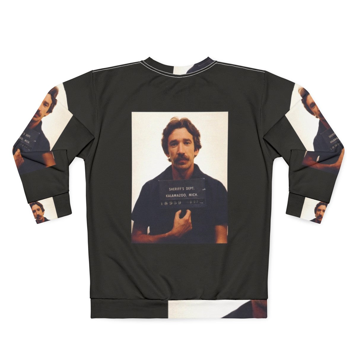 Tim Allen Mugshot Sweatshirt - Back